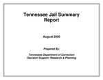 Tennessee Jail Summary Report, August 2020 by Tennessee. Department of Correction.