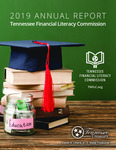 Tennessee Financial Literacy Commission 2019 Annual Report by Tennessee. Department of Treasury.