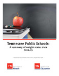 Coordinated School Health, Tennessee Public Schools, A Summary of Weight Status Data 2018-19