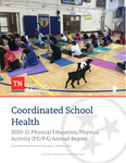 Coordinated School Health, 2020-21 Physical Education/Physical Activity (PE/PA) Annual Report by Tennessee. Department of Education.