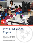 Virtual Education Report School Year 2018-19 by Tennessee. Department of Education.