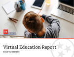 Virtual Education Report School Year 2020-2021