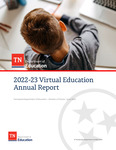 Virtual Education Report School Year 2022-2023 by Tennessee. Department of Education.
