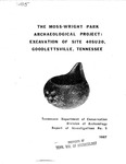 No. 5, The Moss-Wright Park Archaeological Project, Excavation of Site 40SU20, Goodlettsville, Tennessee by Joseph L. Benthall and Tennessee. Department of Environment & Conservation.