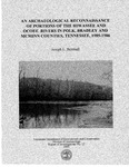 No. 12, An Archaeological Reconnaissance of Portions of the Hiwassee and Ocoee Rivers Polk, Bradley and McMinn Counties, Tennessee, 1985-1986 by Joseph L. Benthall and Tennessee. Department of Environment & Conservation.