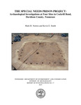 No. 17, The Special Needs Prison Project, Archaeological Investigations at Four Sites in Cockrill Bend, Davidson County, Tennessee by Mark R. Norton and Tennessee. Department of Environment & Conservation.
