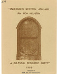 No. 8, A Cultural Resource Survey of Tennessee's Western Highland Rim Iron Industry, 1790s-1930s by Samuel D. Smith and Tennessee. Department of Environment & Conservation.