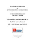 Environmental Monitoring Plan for Work to be Perormed July 1, 2022, through June 30, 2023 by Tennessee. Department of Environment and Conservation.