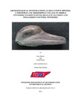 No. 13, Archaeological Investigations at Kellytown (40WM10): A Fortified Late Mississippian Village in Middle Tennessee's Harpeth River Drainage, Davidson and Williamson Counties, Tennessee
