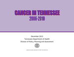 Cancer in Tennessee 2006-2010 by Tennessee. Department of Health.
