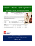 Controlled Substance Monitoring Database; 2016 Report to the 109th Tennessee General Assembly by Tennessee. Department of Health.