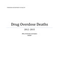 Drug Overdose Deaths 2012-2015 by Tennessee. Department of Health.