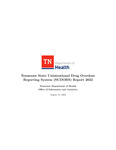 Tennessee State Unintentional Drug Overdose Reporting System (SUDORS) Report 2022 by Tennessee. Department of Health.