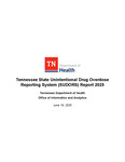 Tennessee State Unintentional Drug Overdose Reporting System (SUDORS) Report 2025