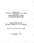 2010 Report on the Status of Emergency Medical Services for Children by Tennessee. Department of Health.