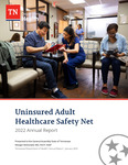 2022 Uninsured Adult Healthcare Safety Net Annual Report