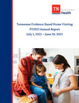 Tennessee Home Visiting Annual Report, July1, 2022 - June 30, 2023