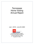 Tennessee Home Visiting Annual Report, July 1,2019 - June 30, 2020