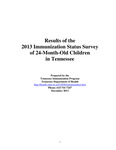 Results of the 2013 Immunization Status Survey of 24-Month-Old Children in Tennessee