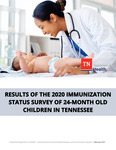 Results of the 2020 Immunization Status Survey of 24-Month Old Children in Tennessee