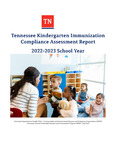 Tennessee Kindergarten Immunization Compliance Assessment Report 2022-2023 School Year