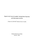 2009 Report to the General Assembly: Nursing Home Inspection and Enforcement Activities by Tennessee. Department of Health.