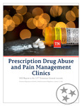 Prescription Drug Abuse and Pain Management Clinics; 2022 Report to the 112th Tennessee General Assembly