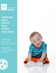 Tennessee Birth Defects Data Report 2015-2019