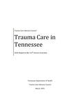 Trauma Care in Tennessee; 2020 Report to the 112th General Assembly