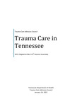 Trauma Care in Tennessee; 2021 Report to the 112th General Assembly