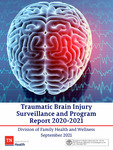 Traumatic Brain Injury Surveillance and Program Report 2020-2021 by Tennessee. Department of Health.