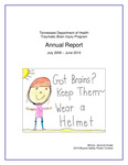 Traumatic Brain Injury Program Annual Report, July 2009-June 2010 by Tennessee. Department of Health.