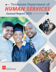 Annual Report 2021 by Tennessee. Department of Human Services.