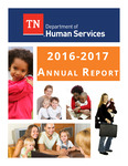 Annual Report 2016-2017 by Tennessee. Department of Human Services.