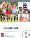 Annual Report Fiscal Year 2015-2016 by Tennessee. Department of Human Services.