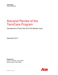 Actuarial Review of the TennCare Program, Development of Fiscal Year 2014 Per Member Costs