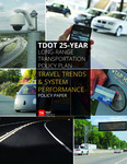 TDOT 25-Year Long-Range Transportation Policy Plan, Travel Trends & System Performance Policy Paper by Tennessee. Department of Transportation.