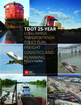 TDOT 25-Year Long-Range Transportation Policy Plan, Freight Logistics and Planning Policy Paper