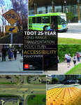 TDOT 25-Year Long-Range Transportation Policy Plan, Accessibility Policy Paper by Tennessee. Department of Transportation.