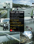 TDOT 25-Year Long-Range Transportation Policy Plan, 10-Year Strategic Investment Plan by Tennessee. Department of Transportation.