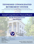 Tennessee Consolidated Retirement System Annual Comprehensive Financial Report For the Fiscal Year Ended June 30, 2021 by Tennessee. Department of Treasury.