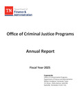 Office of Criminal Justice Programs Annual Report FY 2025 by Tennessee. Department of Finance & Administration.