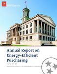 Annual Report on Energy-Efficient Purchasing, Motor Vehicle Management, Fiscal Year 2017-2018 by Tennessee. Department of General Services.