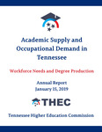 Academic Supply and Occupational Demand in Tennessee Annual Report 2019