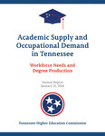 Academic Supply and Occupational Demand in Tennessee Annual Report 2016 by Tennessee. Higher Education Commission.