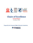 Chairs of Excellence Annual Report 2018 by Tennessee. Higher Education Commission.