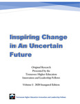 Inspiring Change in An Uncertain Future, Volume I, 2020 Inaugural Edition by Tennessee. Higher Education Commission.