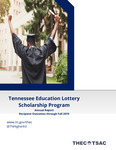 Tennessee Education Lottery Scholarship Program Annual Report 2020, Recipient Outcomes through Fall 2019 by Tennessee. Higher Education Commission.