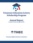 Tennessee Education Lottery Scholarship Program Annual Report 2017, Recipient Outcomes through Fall 2016 by Tennessee. Higher Education Commission.