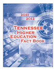 Tennessee Higher Education Fact Book 2011-2012 by Tennessee. Higher Education Commission.